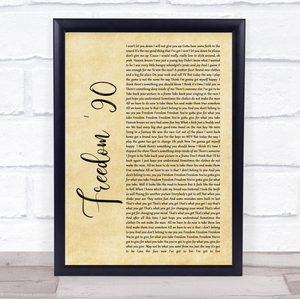 George Michael Freedom '90 Rustic Script Song Lyric Quote Print