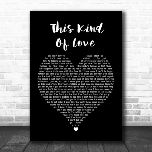 George Michael This Kind Of Love Black Heart Song Lyric Quote Print