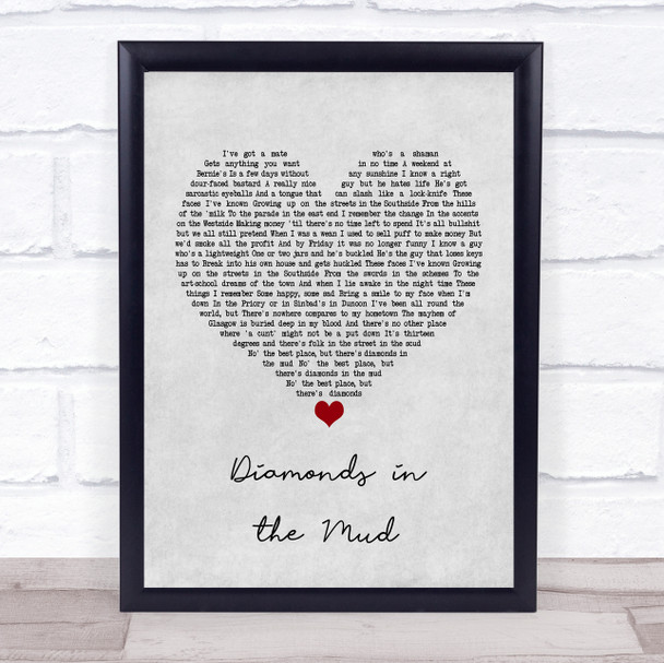 Gerry Cinnamon Diamonds in the Mud Grey Heart Quote Song Lyric Print