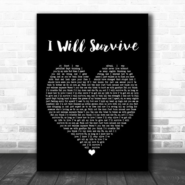 Gloria Gaynor I Will Survive Black Heart Song Lyric Quote Print
