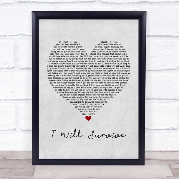 Gloria Gaynor I Will Survive Grey Heart Quote Song Lyric Print