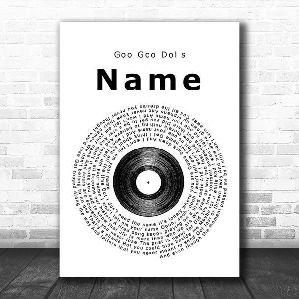 Goo Goo Dolls Name Vinyl Record Song Lyric Quote Print Goo Goo Dolls Name Vinyl Record Song Lyric Quote Print