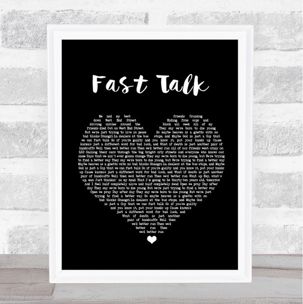 Houses Fast Talk Black Heart Song Lyric Quote Print