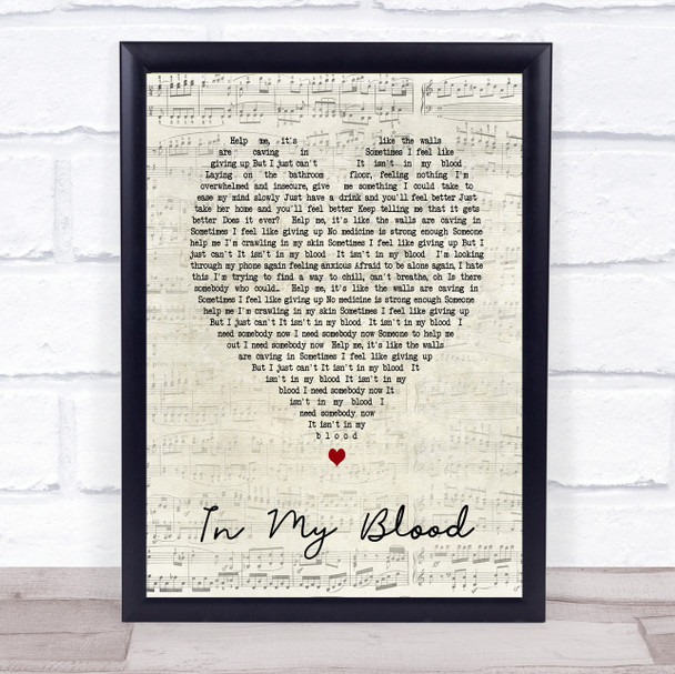 In My Blood Shawn Mendes Script Heart Song Lyric Quote Print