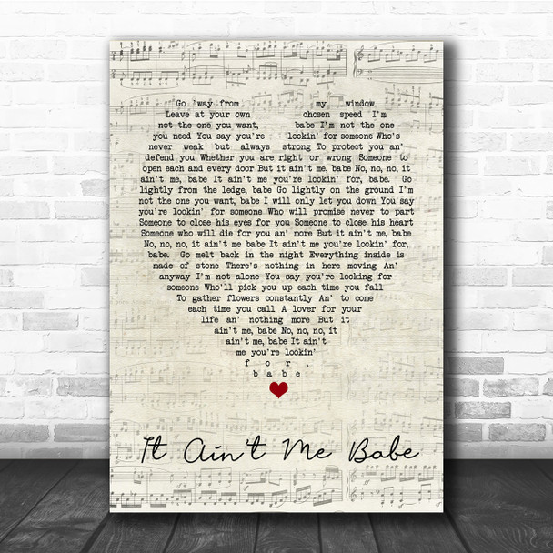 It Ain't Me Babe Bob Dylan Script Heart Quote Song Lyric Print