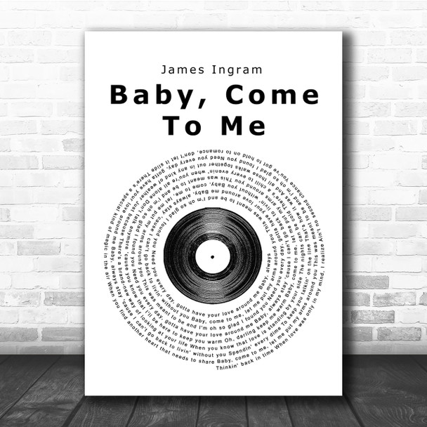 James Ingram Baby, Come To Me Vinyl Record Song Lyric Quote Print
