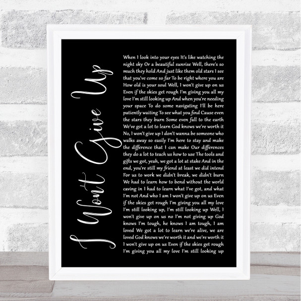 Jason Mraz I Won't Give Up Black Script Song Lyric Quote Print