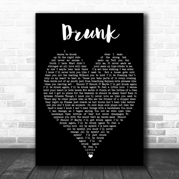 Drunk Ed Sheeran Black Heart Song Lyric Music Wall Art Print