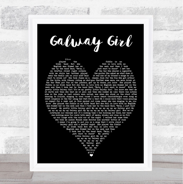 Galway Girl Ed Sheeran Black Heart Song Lyric Music Wall Art Print