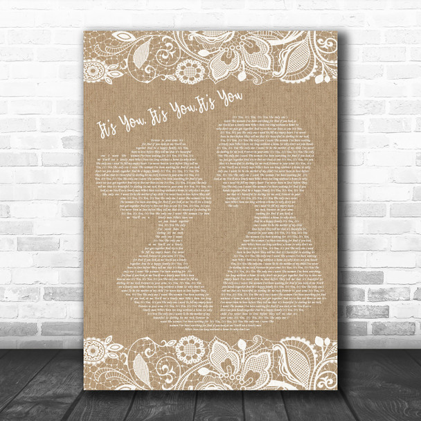 Joe Dolan It's You, It's You,It's You Burlap & Lace Song Lyric Quote Print