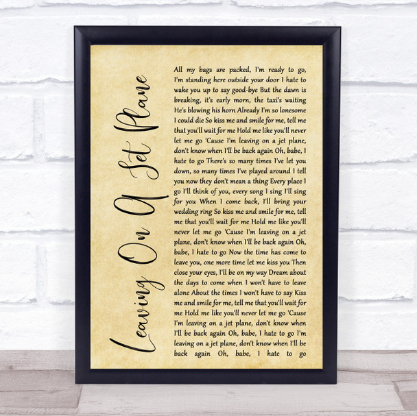 John Denver Leaving On A Jet Plane Rustic Script Song Lyric Quote Print