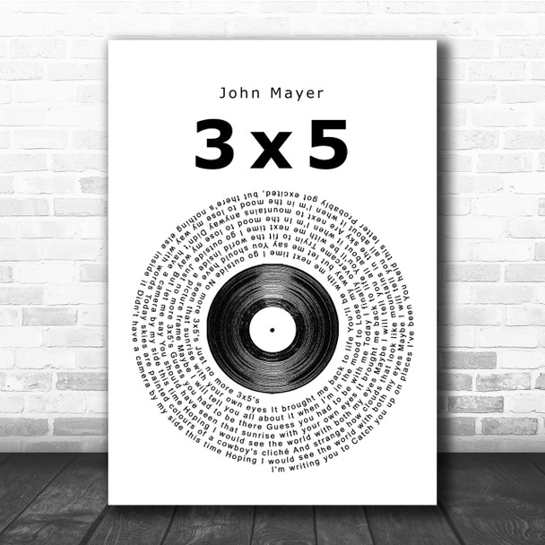 John Mayer 3x5 Vinyl Record Song Lyric Quote Print