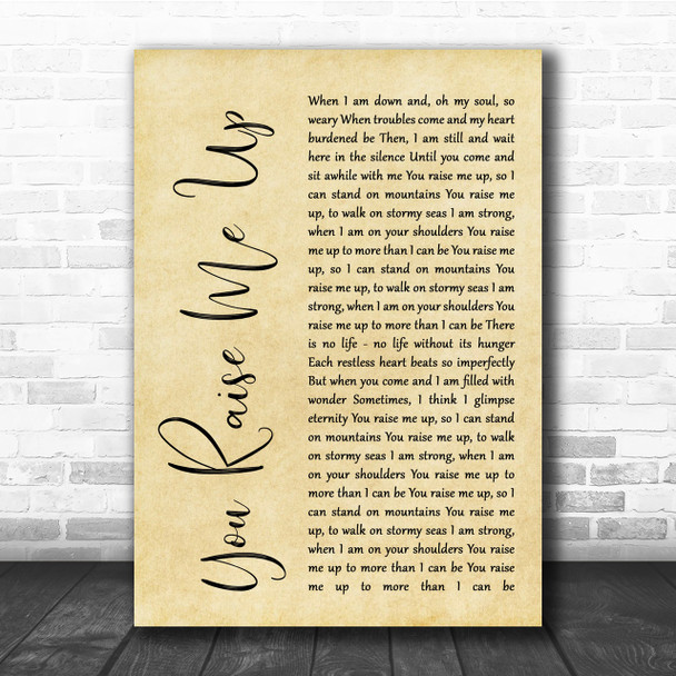 Josh Groban You Raise Me Up Rustic Script Song Lyric Quote Print