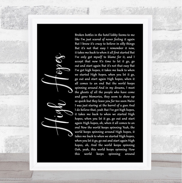 Kodaline High Hopes Black Script Song Lyric Quote Print