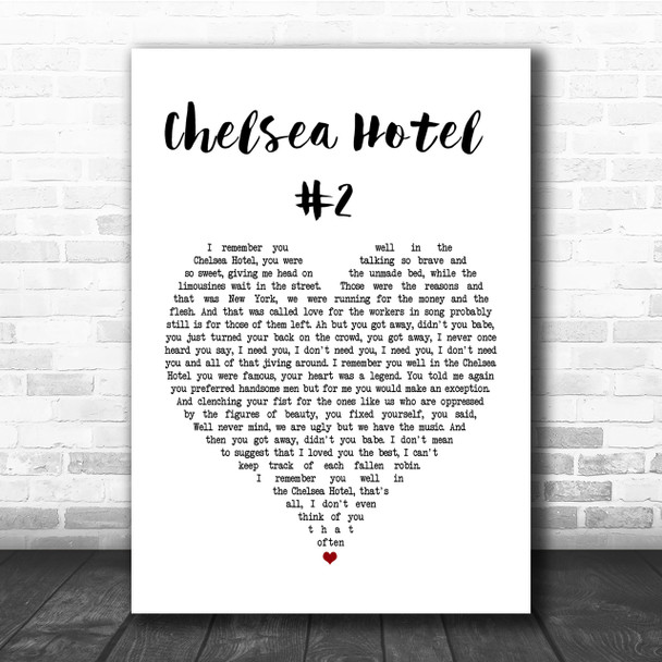 Leonard Cohen Chelsea Hotel #2 Heart Song Lyric Quote Print