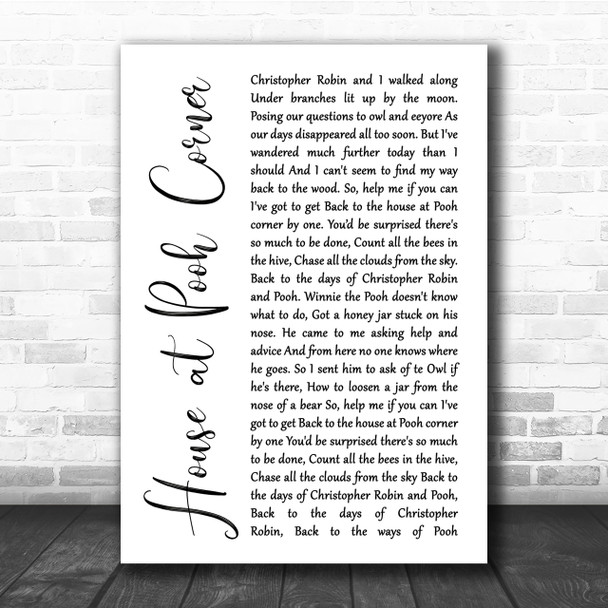 Loggins & Messina House at Pooh Corner White Script Song Lyric Quote Print