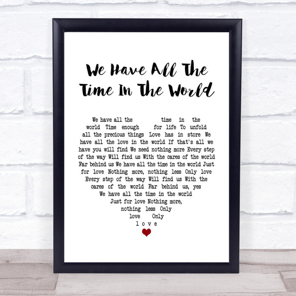 Louis Armstrong We Have All The Time In The World Heart Song Lyric Quote Print