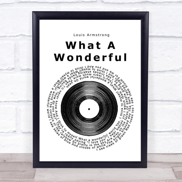 Louis Armstrong What A Wonderful World Vinyl Record Song Lyric Quote Print