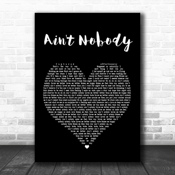 Chaka Khan Ain't Nobody Black Heart Song Lyric Music Wall Art Print
