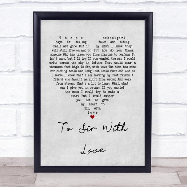 Lulu To Sir With Love Grey Heart Quote Song Lyric Print