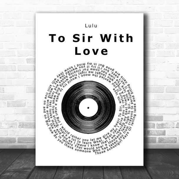 Lulu To Sir With Love Vinyl Record Song Lyric Quote Print