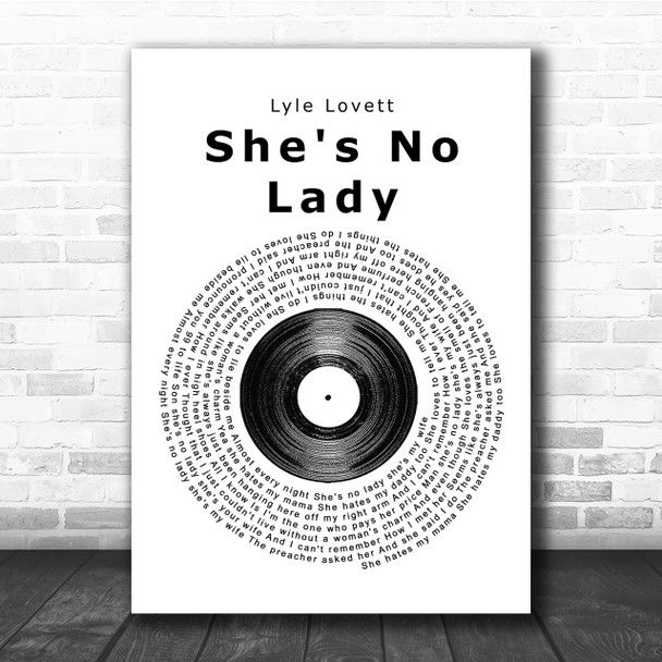 Lyle Lovett She's No Lady Vinyl Record Song Lyric Quote Print