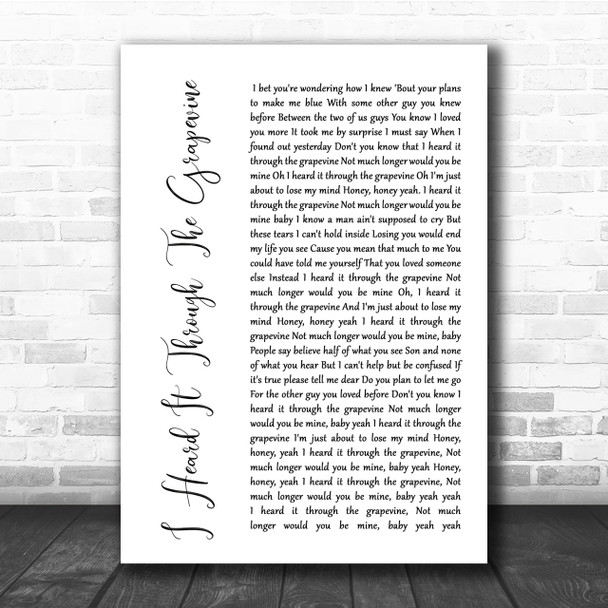 Marvin Gaye I Heard It Through The Grapevine White Script Song Lyric Quote Print