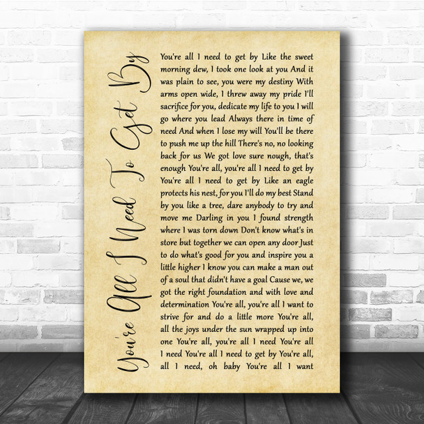Marvin Gaye You're All I Need To Get By Rustic Script Song Lyric Quote Print