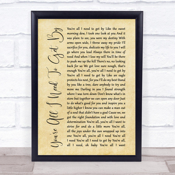 Marvin Gaye You're All I Need To Get By Rustic Script Song Lyric Quote Print