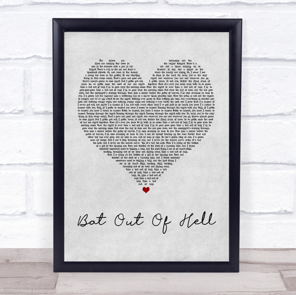 Meat Loaf Bat Out Of Hell Grey Heart Quote Song Lyric Print