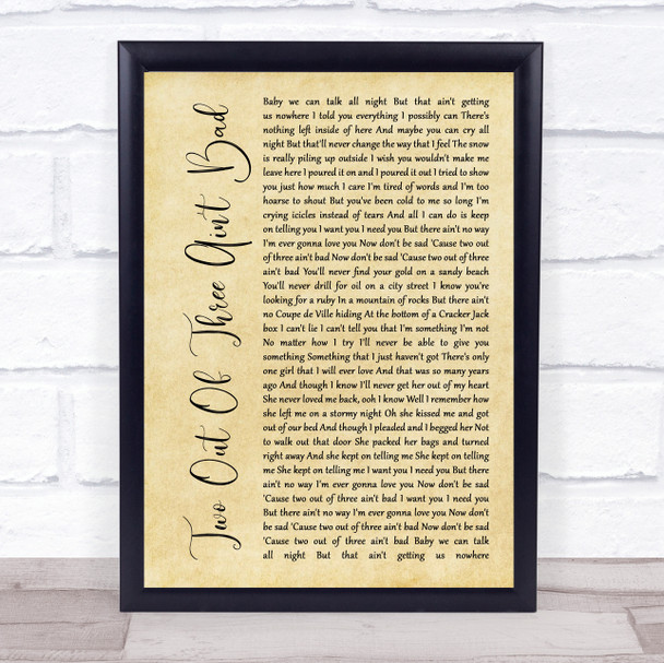 Meat Loaf Two Out Of Three Ain't Bad Rustic Script Song Lyric Quote Print