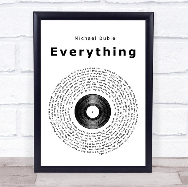 Michael Buble Everything Vinyl Record Song Lyric Quote Print