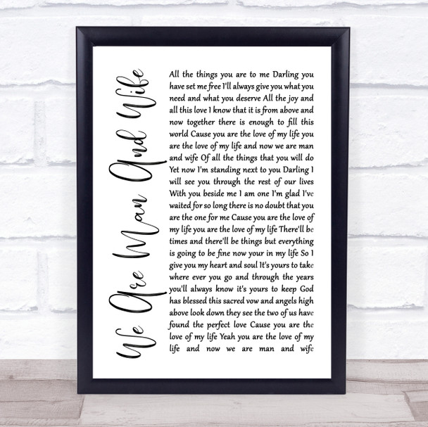 Michelle Featherstone We Are Man And Wife White Script Song Lyric Quote Print