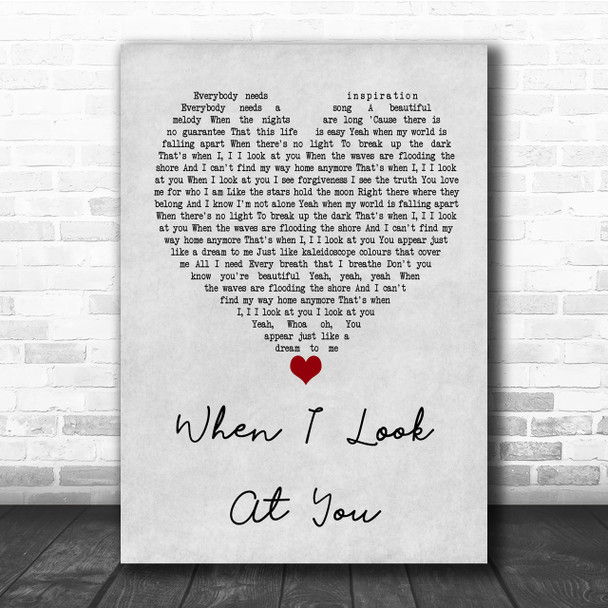 Miley Cyrus When I Look At You Grey Heart Quote Song Lyric Print