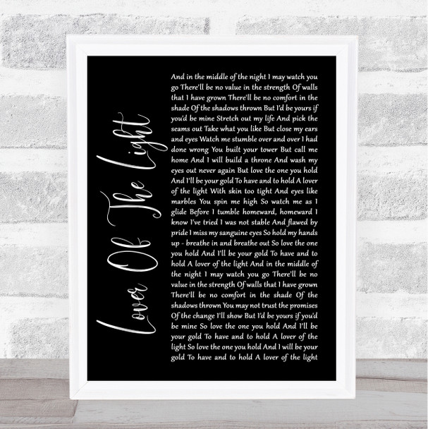 Mumford & Sons Lover Of The Light Black Script Song Lyric Quote Print