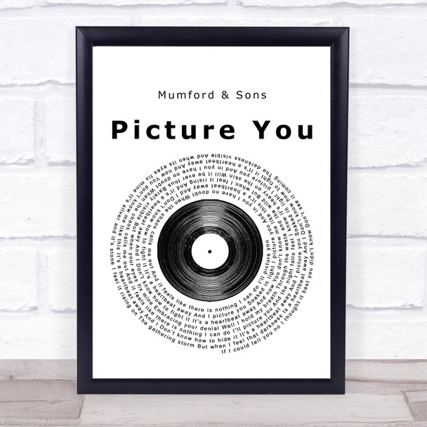 Mumford & Sons Picture You Vinyl Record Song Lyric Print