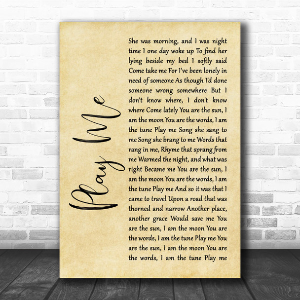 Neil Diamond Play Me Rustic Script Song Lyric Quote Print