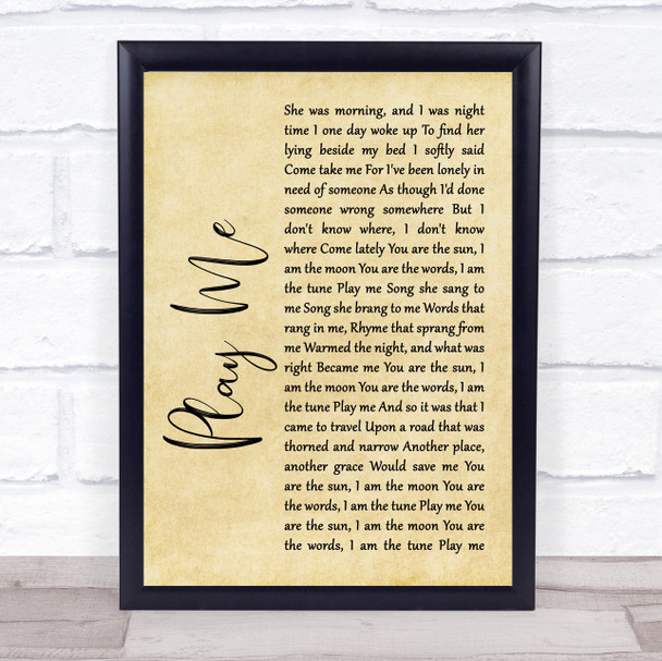 Neil Diamond Play Me Rustic Script Song Lyric Quote Print