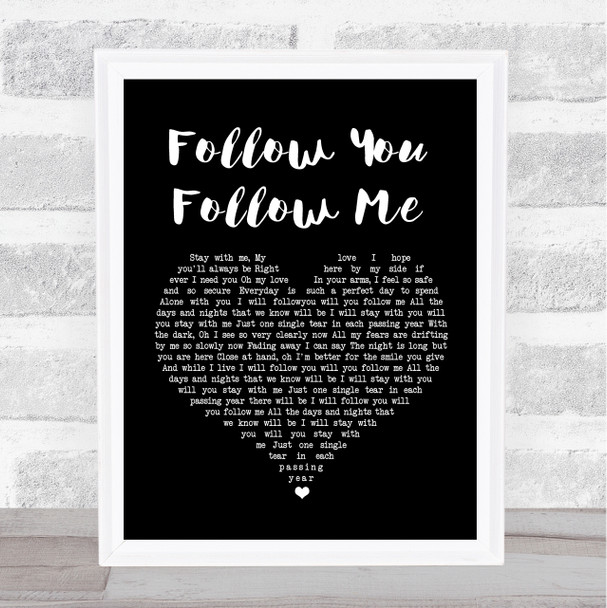 Genesis Follow You Follow Me Black Heart Song Lyric Music Wall Art Print