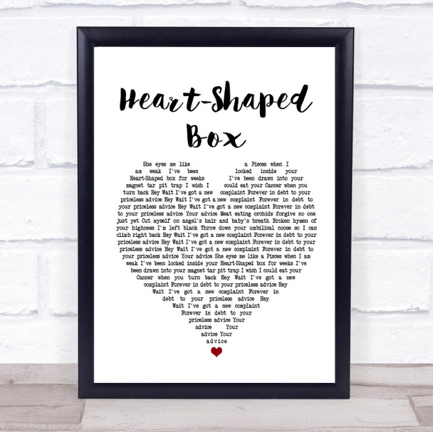 Nirvana Heart-Shaped Box Heart Song Lyric Quote Print