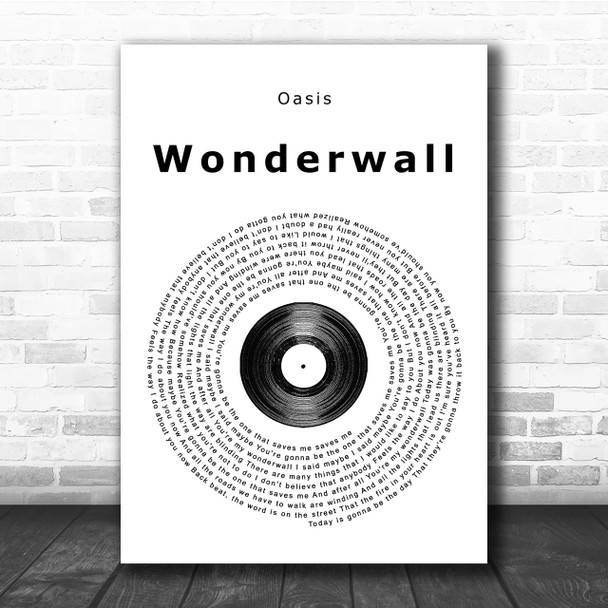 Oasis Wonderwall Vinyl Record Song Lyric Quote Print