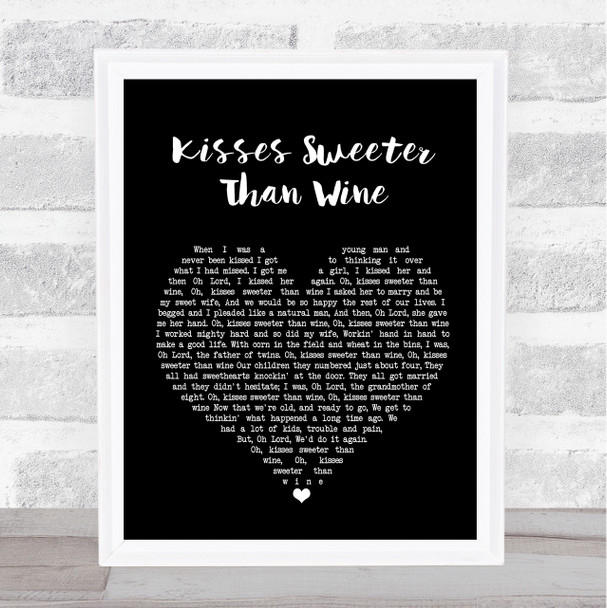 Peter, Paul And Mary Kisses Sweeter Than Wine Black Heart Song Lyric Quote Print