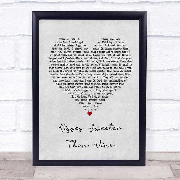 Peter, Paul And Mary Kisses Sweeter Than Wine Grey Heart Quote Song Lyric Print