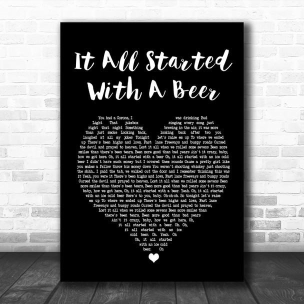 Frankie Ballard It All Started With A Beer Black Heart Song Lyric Music Wall Art Print