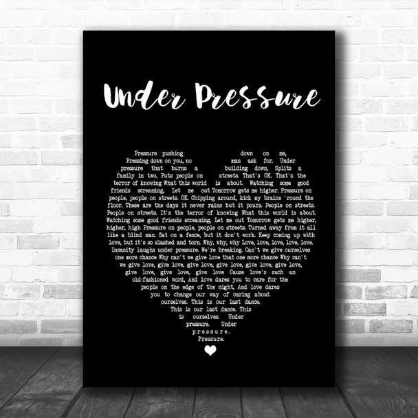 Queen & David Bowie Under Pressure Black Heart Song Lyric Quote Print