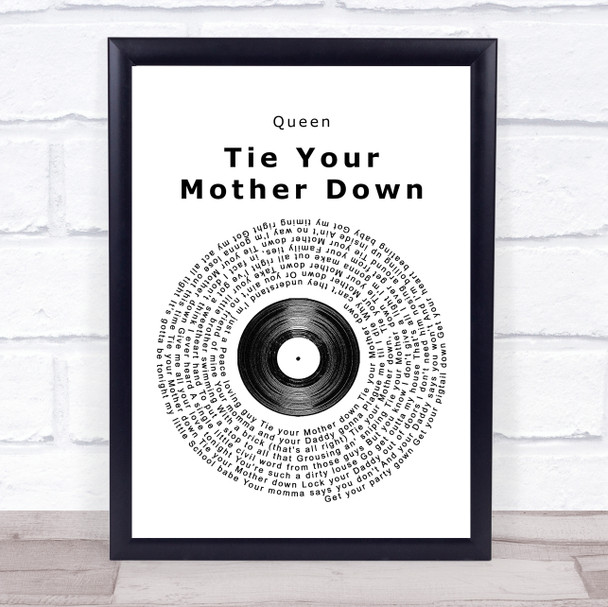 Queen Tie Your Mother Down Vinyl Record Song Lyric Quote Print