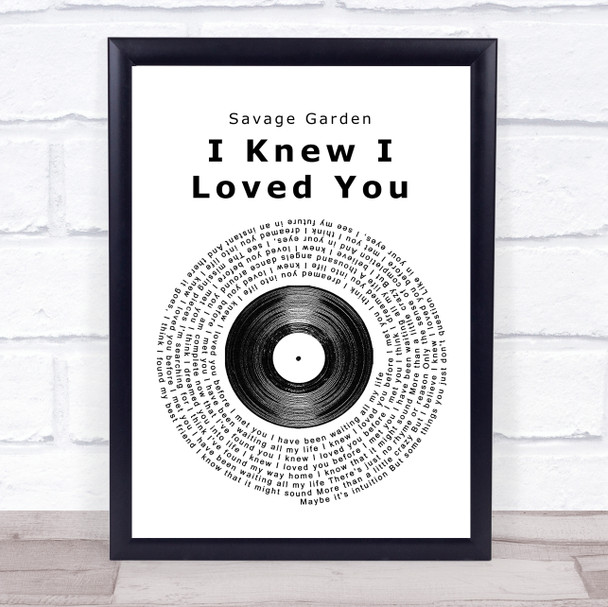 Savage Garden I Knew I Loved You Vinyl Record Song Lyric Quote Print