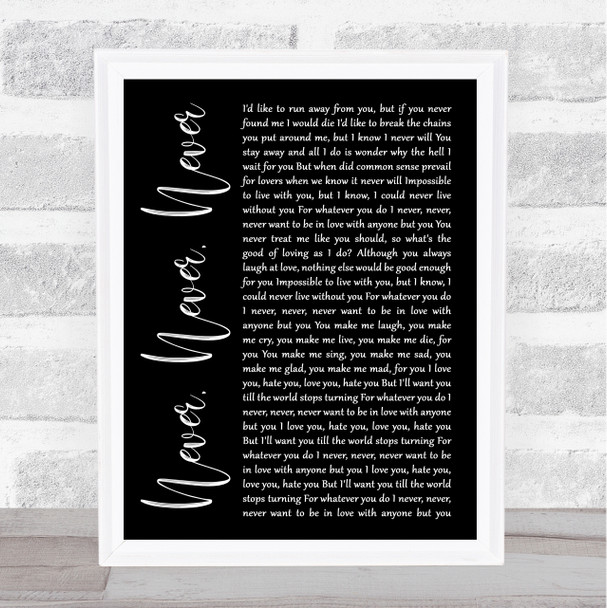 Shirley Bassey Never, Never, Never Black Script Song Lyric Quote Print