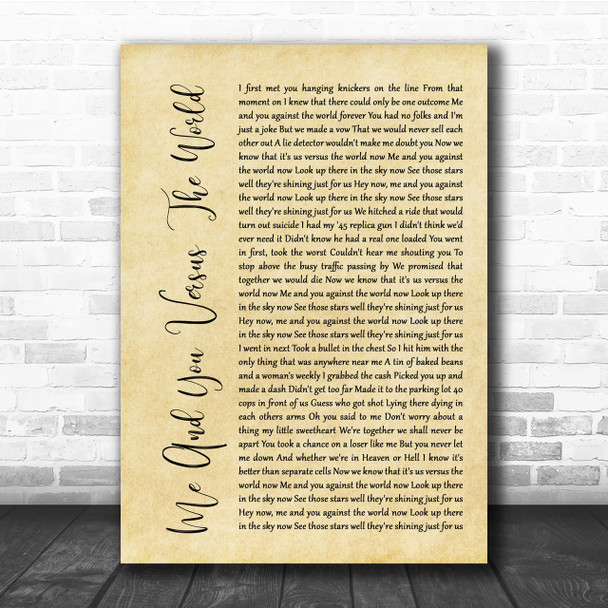 Space Me And You Versus The World Rustic Script Song Lyric Quote Print