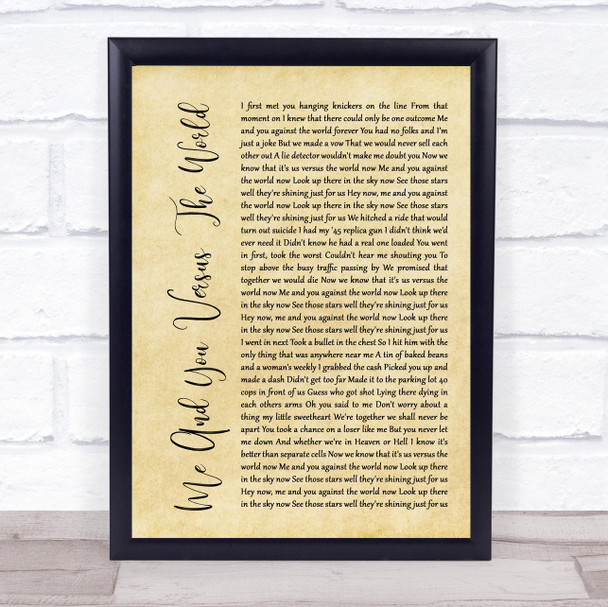 Space Me And You Versus The World Rustic Script Song Lyric Quote Print